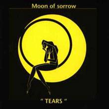 Moon Of Sorrow : Tears